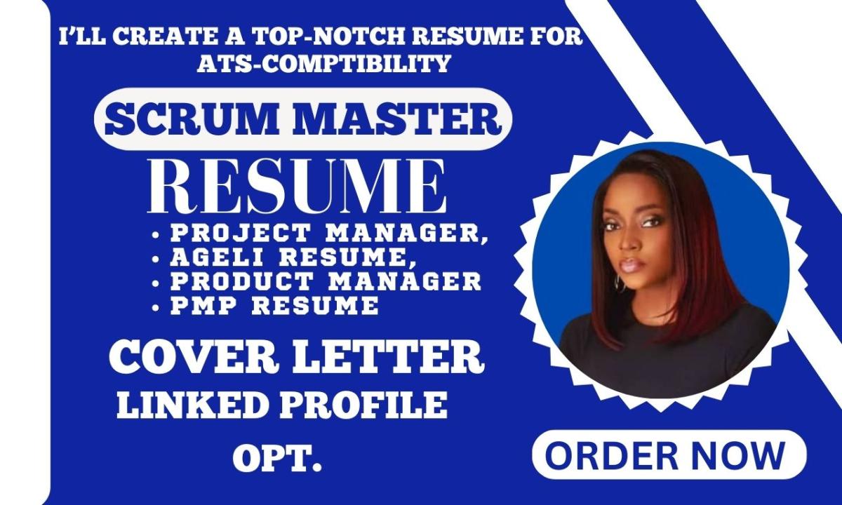 I will craft a professional scrum master resume pmp agile resume writing, cover letter