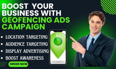 I will help you reach your targeted audience through geofencing campaigns