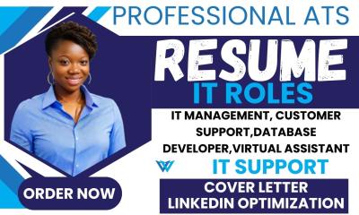 I will do expert IT resume for positions related to IT roles, IT management, IT support