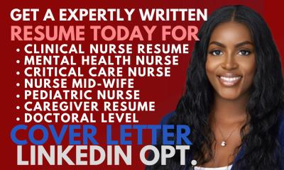 I will write nursing resume for doctoral level, caregiver, and mental health nurse