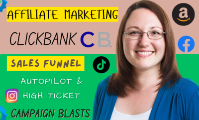 I will build autopilot and high ticket Clickbank affiliate marketing sales funnel