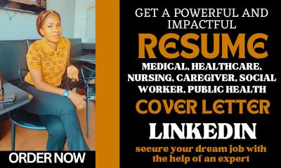 I will write healthcare, social worker, nanny, SLPA, RN, nurse, public health resume