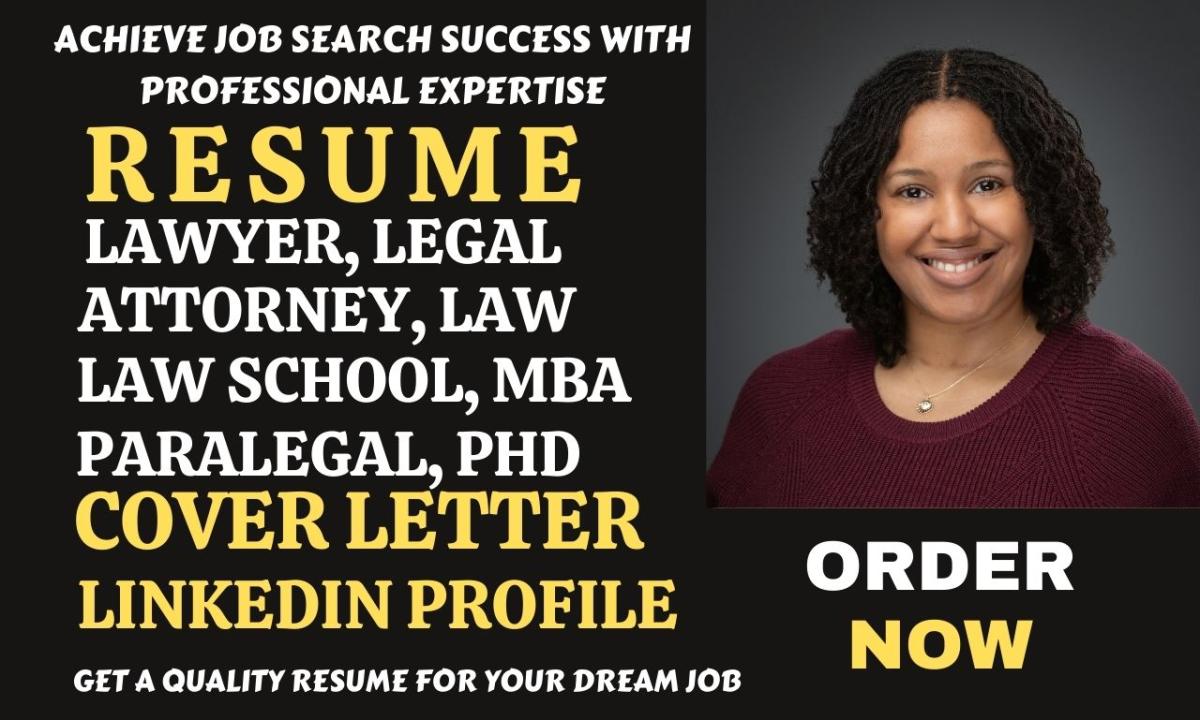 I will write legal, paralegal, attorney, lawyer, barrister resume
