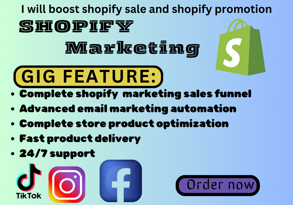 I will boost shopify sales, shopify marketing, shopify store promotion, shopify manager