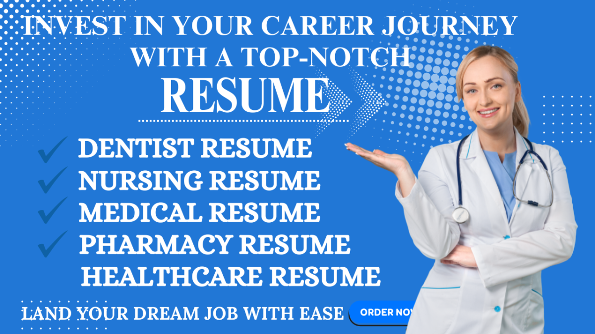 I write ATS resume for medical, healthcare, dentist pharmacy, nursing resumes