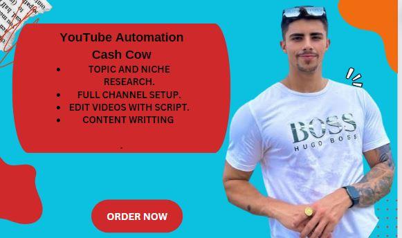 I will create automated youtube cash cow, cash cow videos and cash cow channel