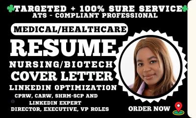 I will craft ATS medical resume healthcare nursing doctor resume writing cover letter