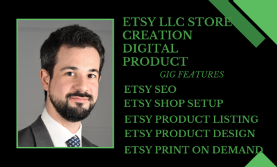 I will etsy llc store creation digital product setup with etsy seo
