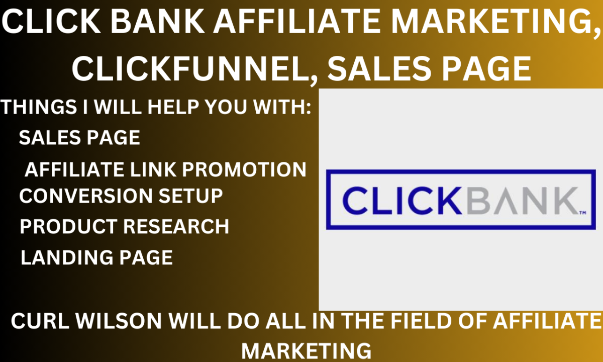 I will build click bank affiliate marketing sales funnel