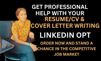 I will write, edit resume, and cover letter, and optimize LinkedIn