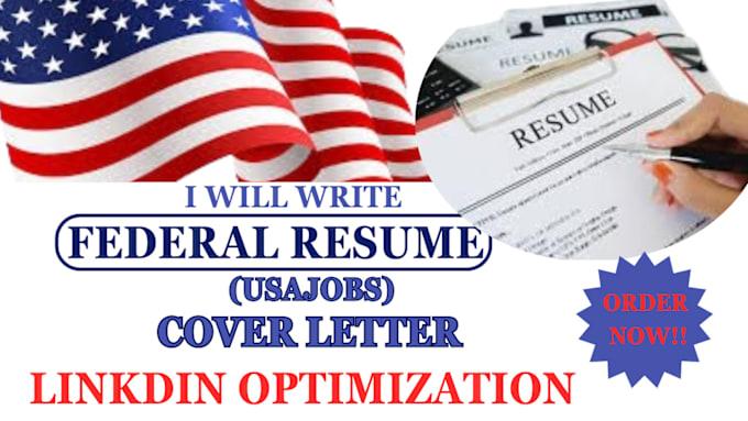 I will write federal resume for your targeted job, usajobs, cover letter