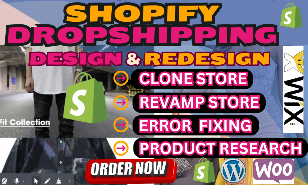 I will fix, design, redesign shopify dropshipping website, revamp, edit shopify store
