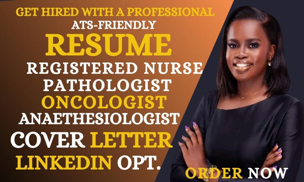 I will do registered nurse resume, oncologist, pathologist, and anesthesiologist