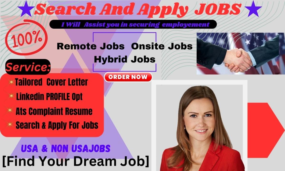I will job search, apply to jobs, reverse recruit, search for jobs and job hunting