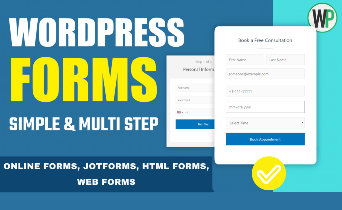 I will fix, do wordpress form, html form, jotform, web form, multi step gravity form