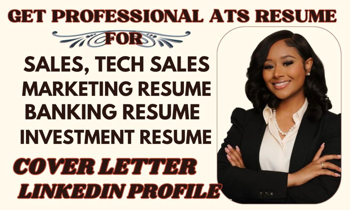 I will craft a professional ATS sales, investment, CV writing, and marketing resume