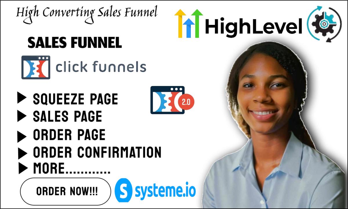 I will create gohighlevel clickfunnels systeme io thrivecart click kajabi sales funnel