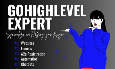 I will create gohighlevel workflows, gohighlevel funnel, gohighlevel website, ghl chatbot, and a2p integrations