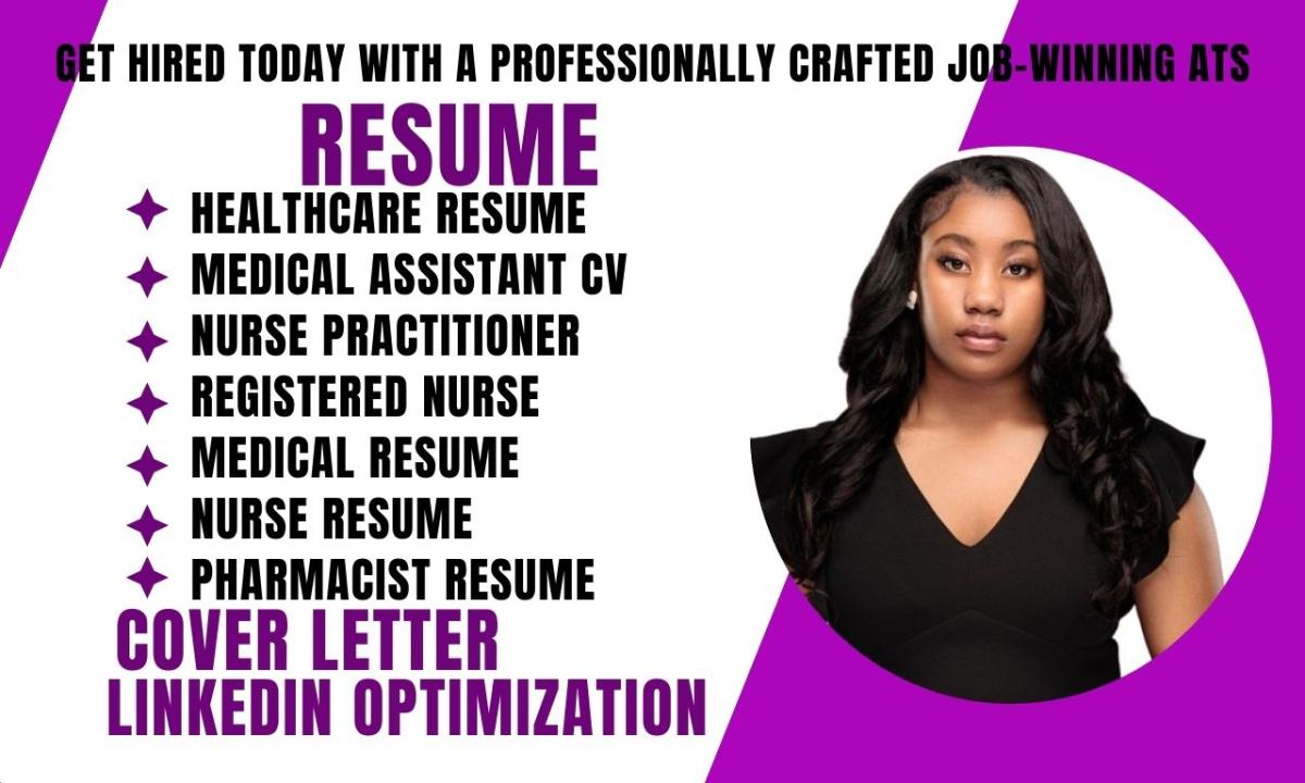 I will do a healthcare CV, medical CV, nursing CV