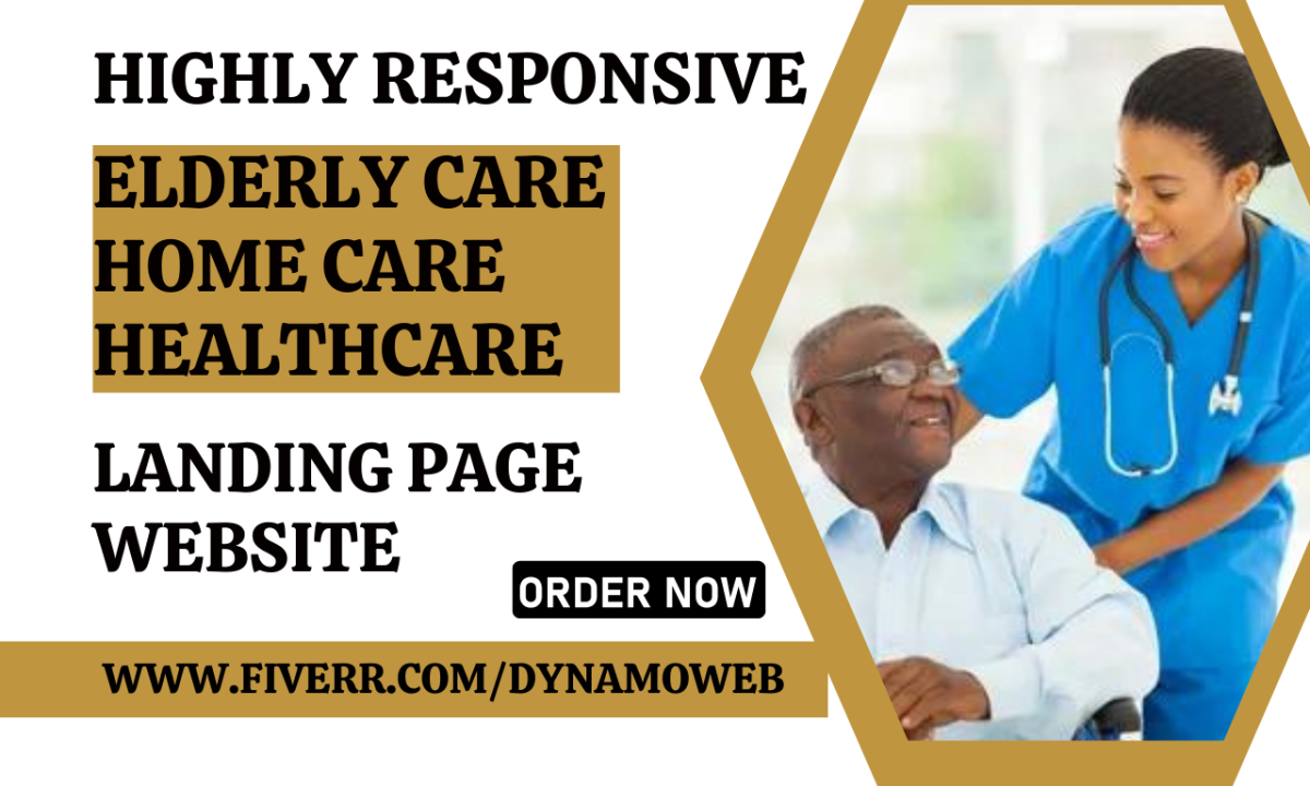 I will design elderly care healthcare homecare wellness medicare landing page website