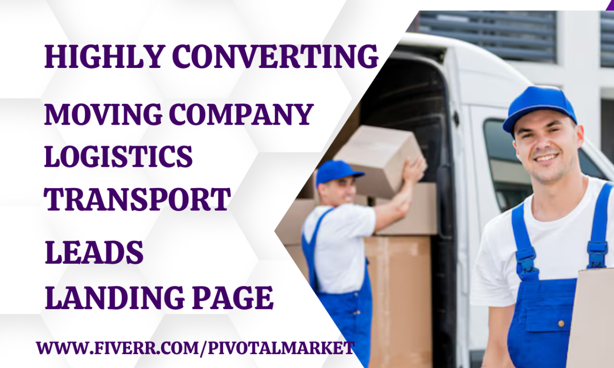 I will generate moving company leads logistics transport movers trucking landing page