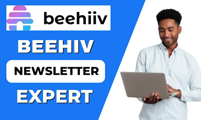 I will setup professionally beehiiv account beehiiv newsletter template landing page