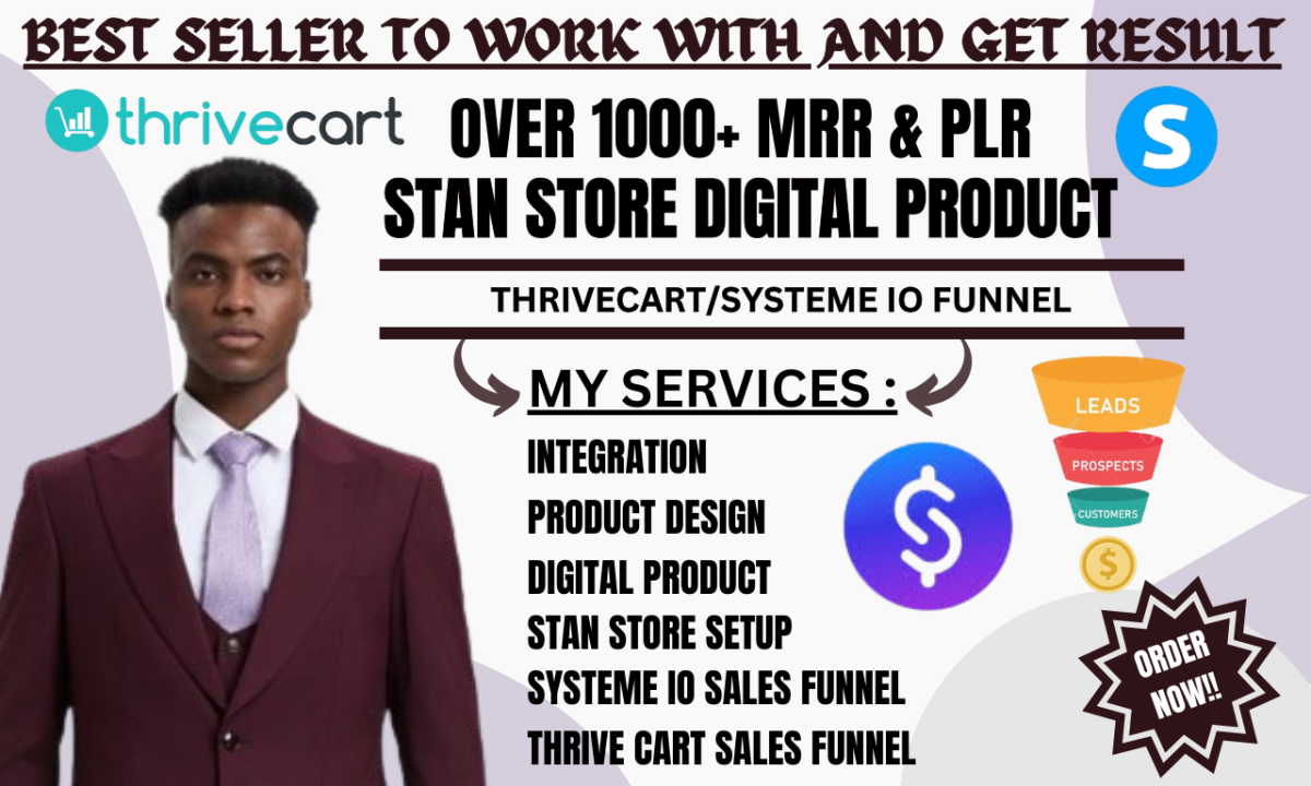 I will setup digital product store, sales funnel on stan store, thrivecart, systeme io