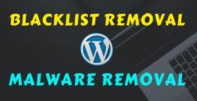 I will do ip or domain blacklist removal and remove wordpress malware with security