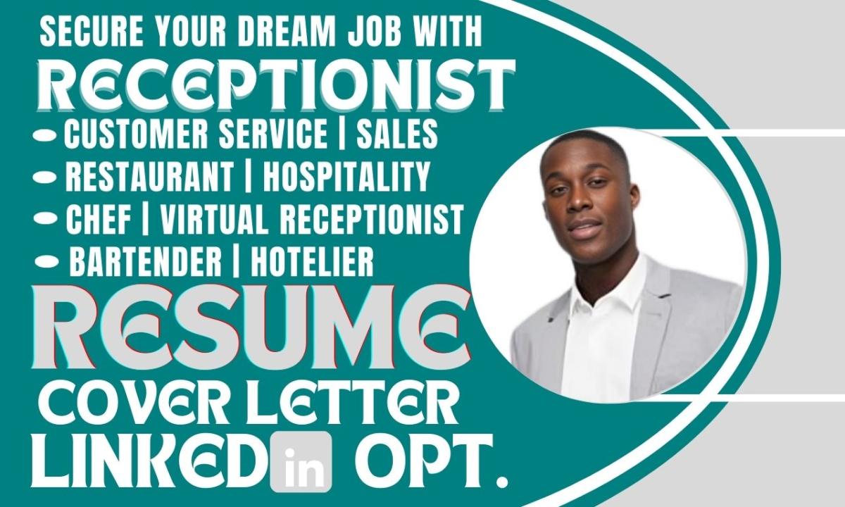 I Will Craft a Perfect Resume for Receptionist, Hotelier, and Customer Service Positions