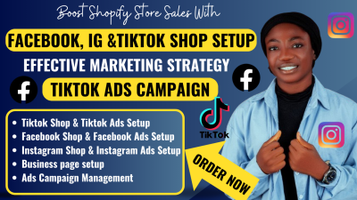 I will setup tiktok shop, ig, facebook shop, tiktok ads for shopify marketing
