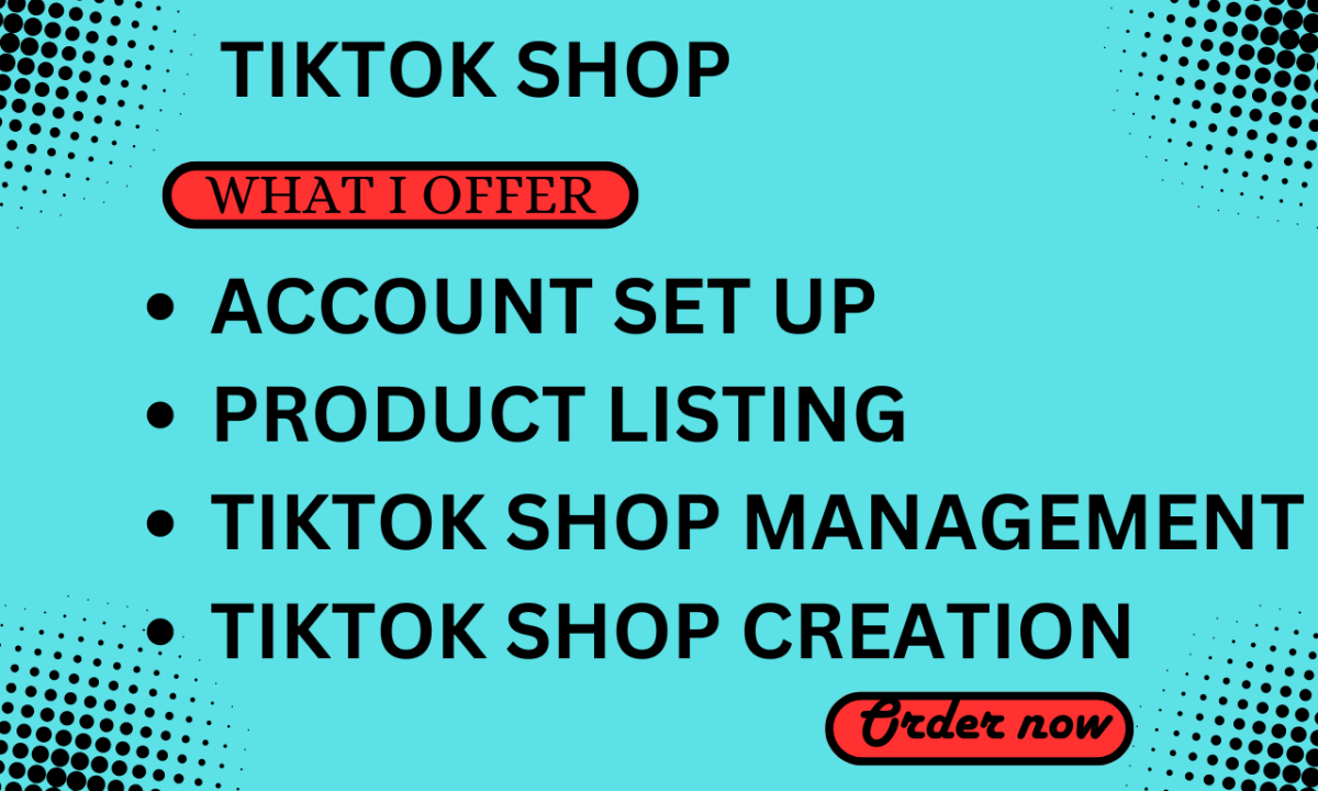 I will setup tiktok shop, tiktok ads and do tiktok marketing