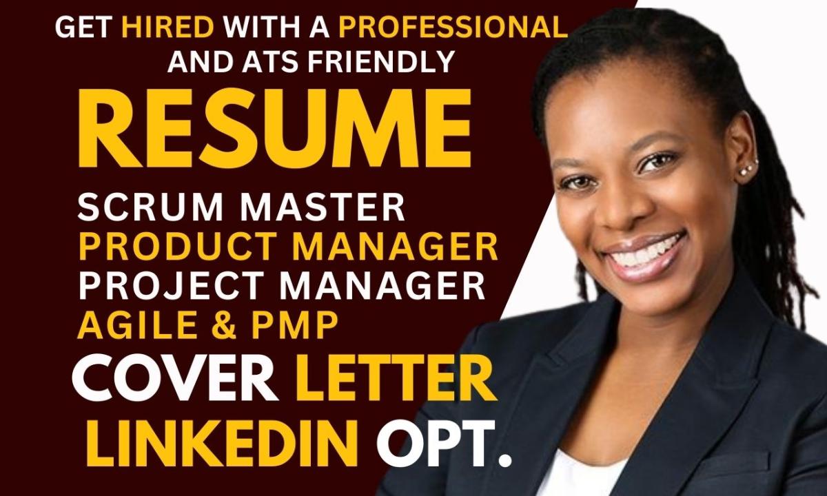 I will scrum master resume, project manager, agile, pmp, product management resume