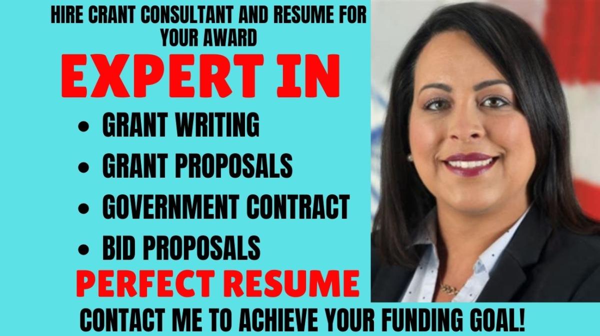 I will do grant writing, government contracts, rfp responses, bid proposals, federal