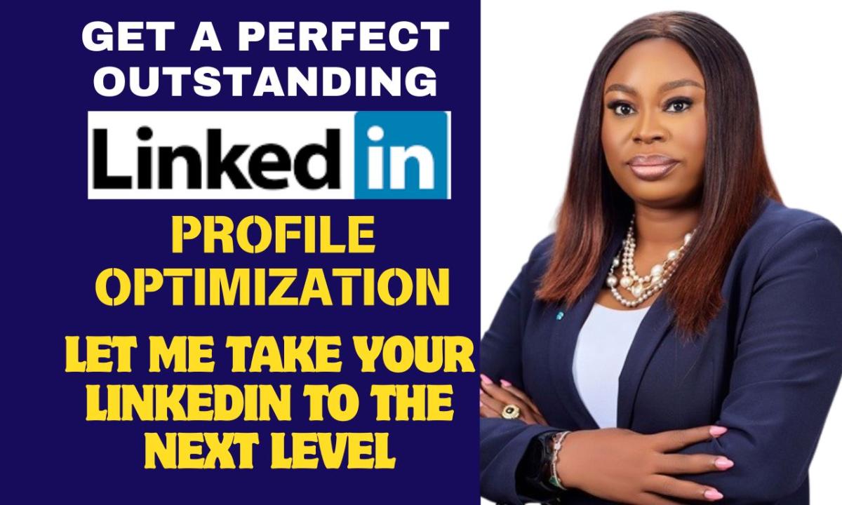 I Will Optimize and Build Your LinkedIn Profile