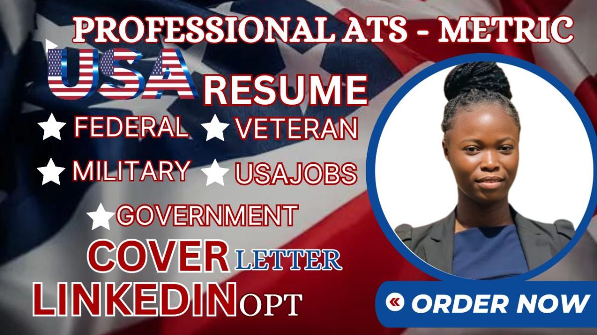 I will write an ATS friendly resume, government, federal resume, USAJobs