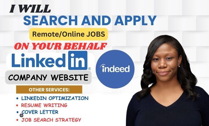 I will do job search and apply to jobs reverse recruiter on your behalf