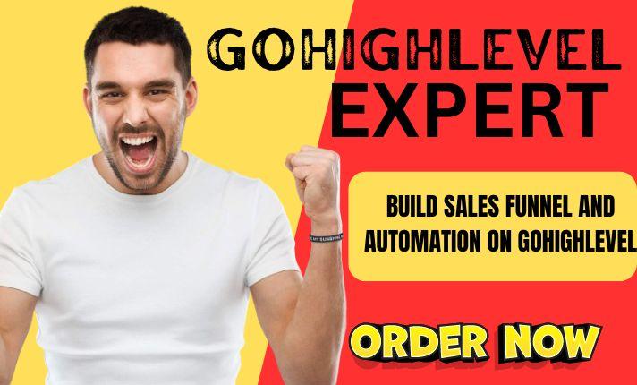 I will be your gohighlevel expert for go high level virtual assistance automation saas