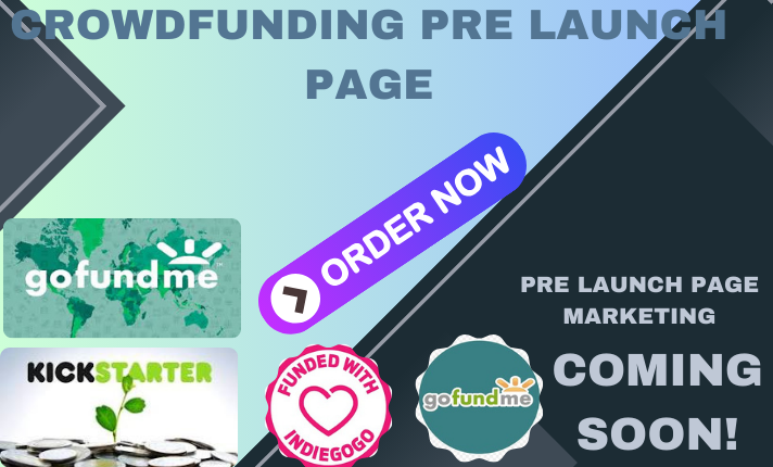 I Will Setup and Manage Crowdfunding Pre Launch Page for Kickstarter, Indiegogo