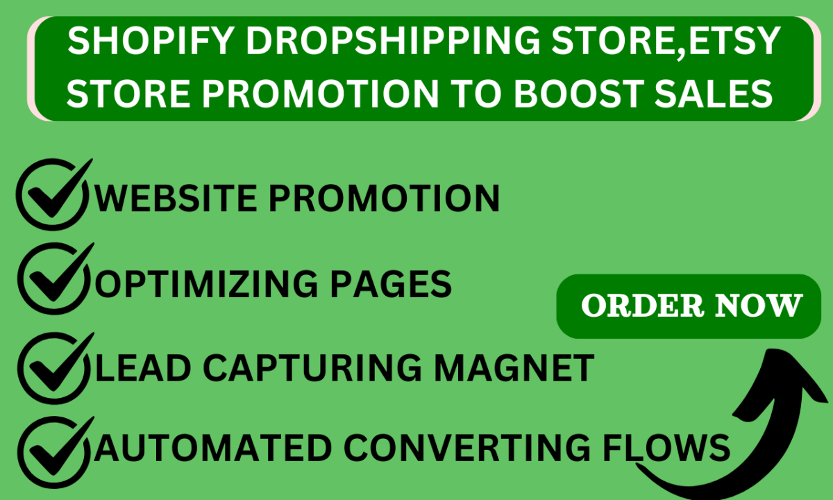 I will promote your Shopify dropshipping store and Etsy shop to boost sales