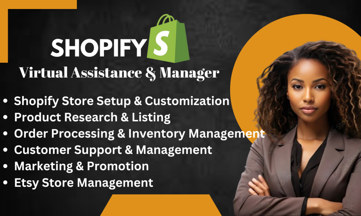 I will be your shopify virtual assistance, shopify manager etsy store shopify sales