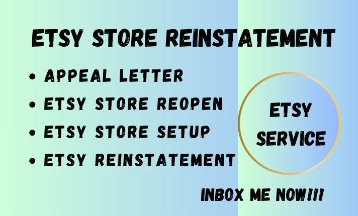 I will do Etsy reinstatement for Etsy shop, Etsy appeal letter, Etsy reopen