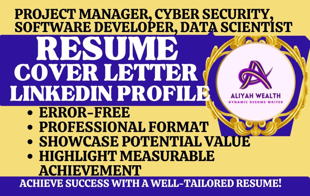 I will do project manager, cyber security, software developer, data scientist resume