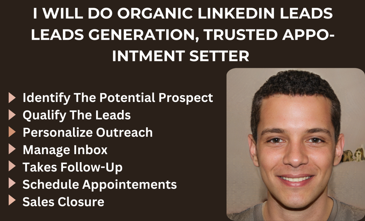 I will do organic LinkedIn leads generation, trusted appointment setter, sales closure