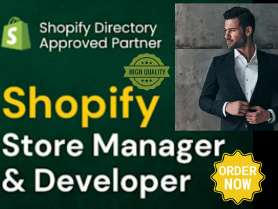 I will be your Shopify developer and Shopify manager