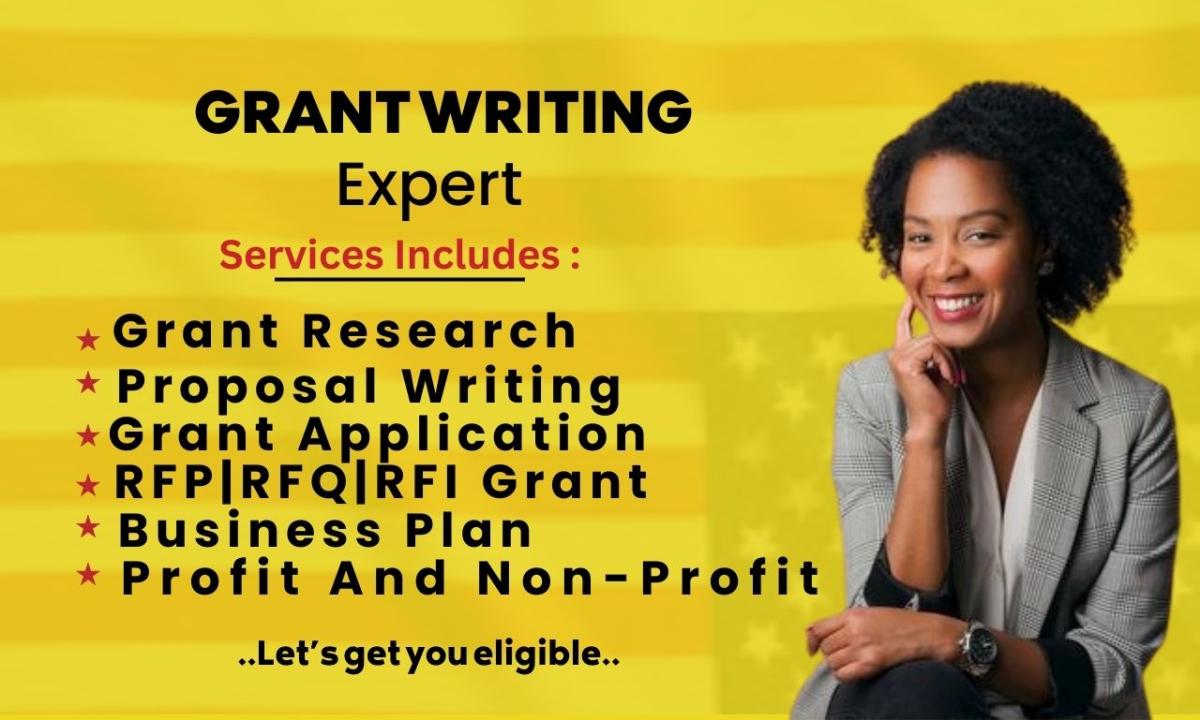 I will research grant, write grant, submit grant proposal, business grant, 501c3 grant