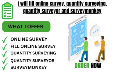 I will fill online survey quantity surveying quantity surveyor and surveymonkey