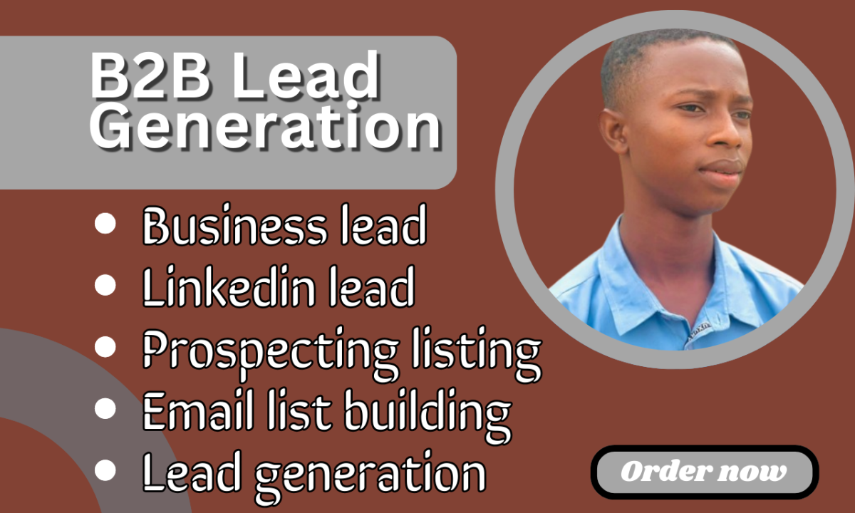 I will generate b2b lead, business leads and linkedin lead