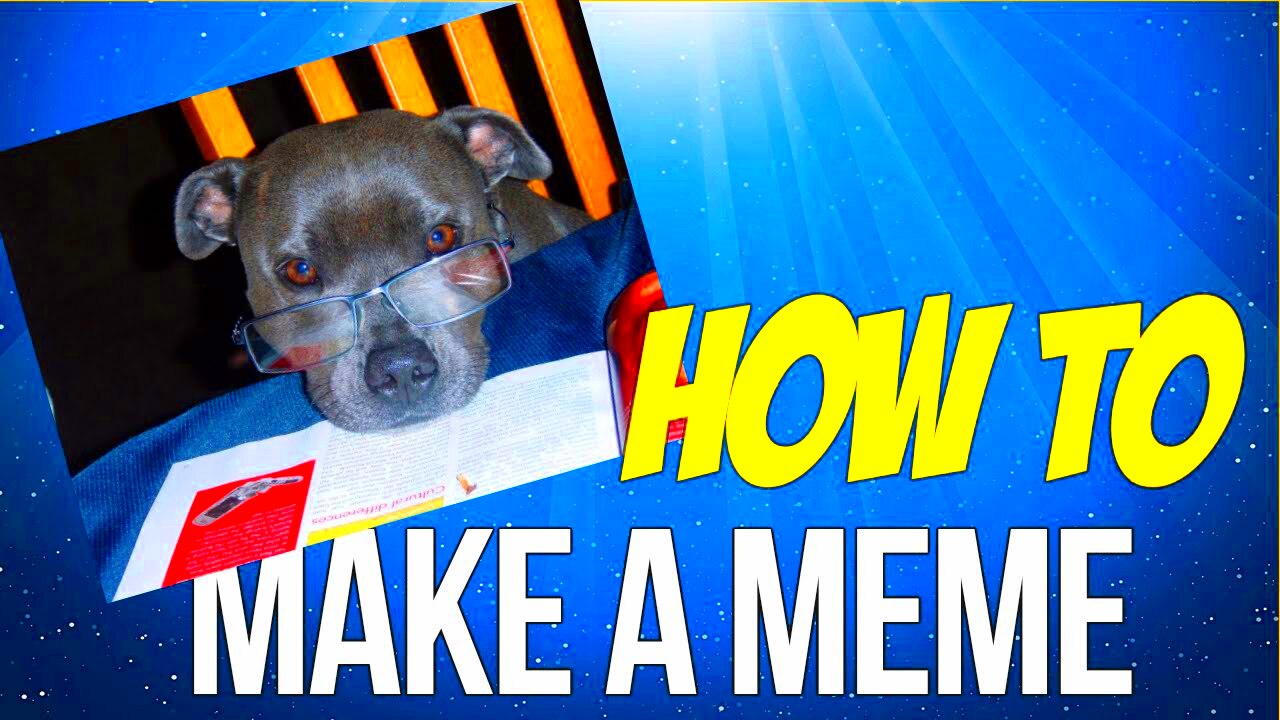 how to make a meme YouTube