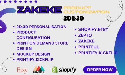 I will customize zakeke product, shopify, kickflip customizer, printful, customily, podstore