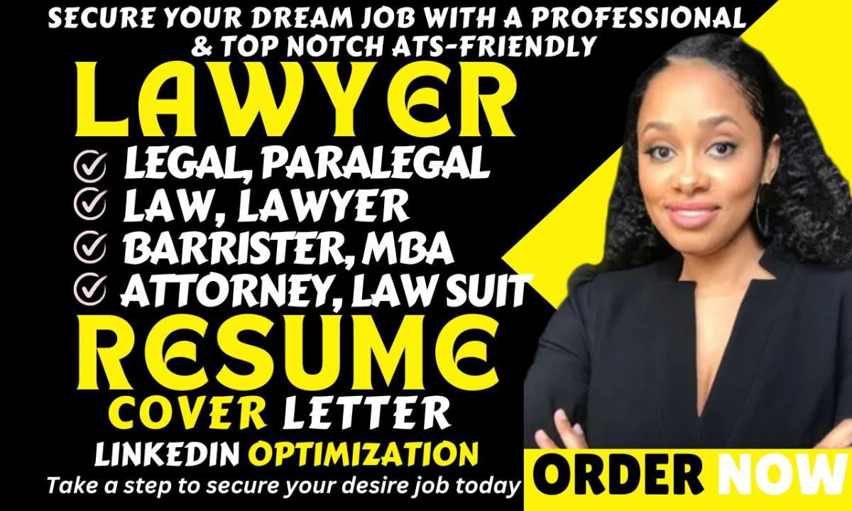 I will write law, legal, paralegal, barrister, attorney, counsel, MBA and lawyer resume